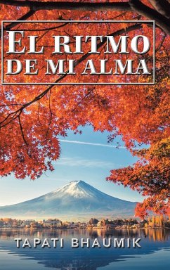 El Ritmo De Mi Alma - Bhaumik, Tapati