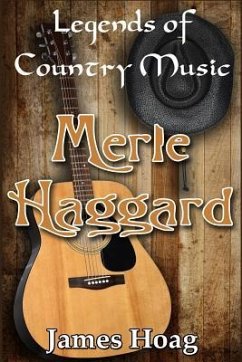 Legends of Country Music - Merle Haggard - Hoag, James