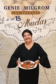 Las Recetas de MIS 15 Abuelas