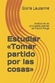 Estudiar Tomar partido por las cosas: Análisis de los principales poemas de Francis Ponge