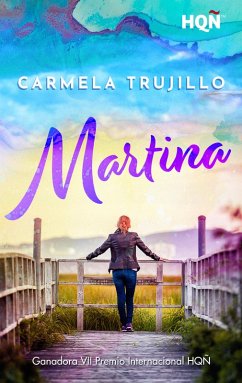 Martina (Ganadora VII Premio Internacional HQÑ) (eBook, ePUB) - Trujillo, Carmela