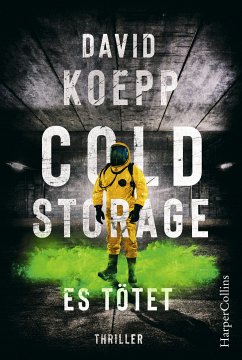 Cold Storage - Es tötet (eBook, ePUB) - Koepp, David