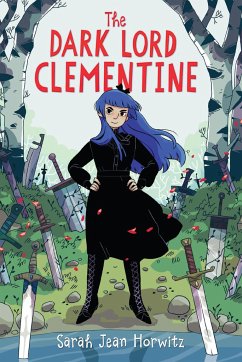 The Dark Lord Clementine - Horwitz, Sarah Jean