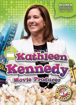 Kathleen Kennedy: Movie Producer - Moening, Kate