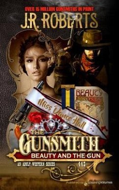 Beauty and the Gun - Roberts, J. R.