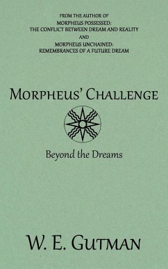 Morpheus' Challenge - Gutman, W. E.