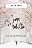 Vera Violetta: Cuentos del día después...