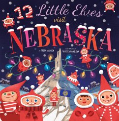 12 Little Elves Visit Nebraska - Madson, Trish; Danilova, Valeria