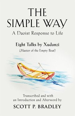 THE SIMPLE WAY - Bradley, Scott P; Xudanzi