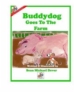 Buddydog Goes To The Farm - Dever, Sean