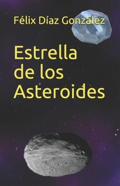 Estrella de Los Asteroides - Diaz Gonzalez, Felix