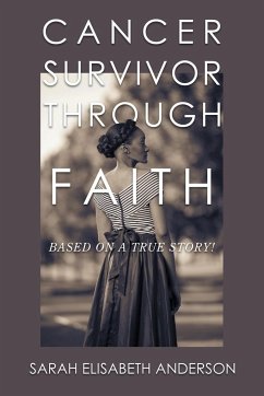 Cancer Survivor Through Faith