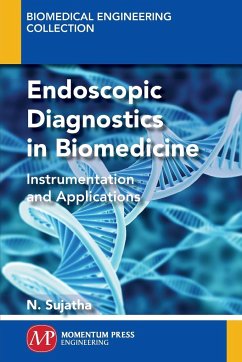 Endoscopic Diagnostics in Biomedicine - Sujatha, N.