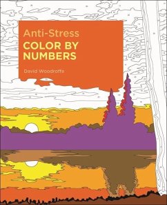 Anti-Stress Color by Numbers - Woodroffe, David