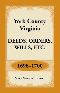 York County, Virginia Deeds, Orders, Wills, Etc., 1698-1700 - Brewer, Mary Marshall