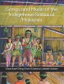 Songs and Music of the Indigenous Semai of Malaysia