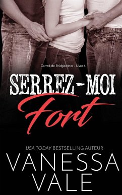 Serrez-moi fort - Vale, Vanessa