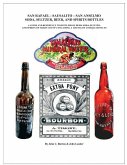 San Rafael - Sausalito - San Anselmo Bottles: Guide and Reference to Bottles of Beer, Soda, Seltzer, and Spirits of Marin County