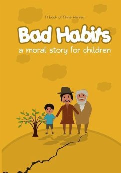Bad Habits: A Moral Story For Children: Comic Book For Kids - Harvey, Anna