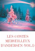 Les contes merveilleux d'Andersen : Tome 1 (texte intégral) (eBook, ePUB)