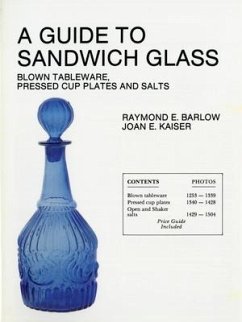 A Guide to Sandwich Glass - Barlow, Raymond E