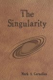 The Singularity: Volume One of the Ruach Saga