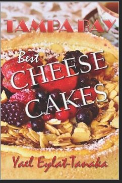 Tampa Bay: Best Cheesecakes - Eylat-Tanaka, Yael