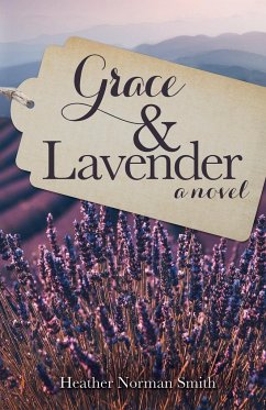 Grace & Lavender - Smith, Heather Norman