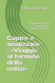 Capire e analizzare: Viaggio al termine della notte: Analisi dei capitoli principali del romanzo di Céline