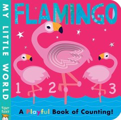 Flamingo: A Playful Book of Counting! - Hegarty, Patricia