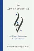 The Art of Studying: An Islamic Approach to Academic Success