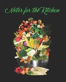 Notes for the Kitchen: Vegetables