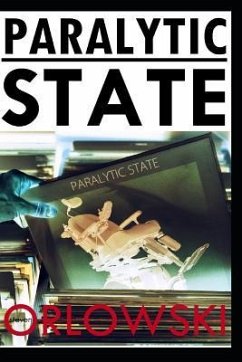 Paralytic State - Orlowski, Steven