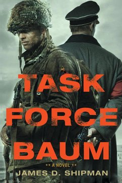Task Force Baum - Shipman, James D.