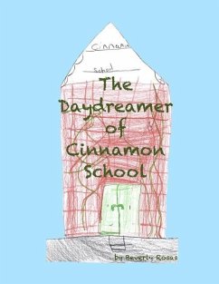 The Daydreamer of Cinnamon School - Rosas, Beverly