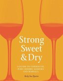 Strong, Sweet and Dry