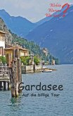 Gardasee auf die billige Tour (eBook, ePUB) Gardasee auf die billige Tour (eBook, ePUB)