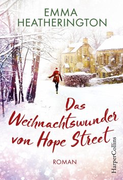 Das Weihnachtswunder von Hope Street (eBook, ePUB) - Heatherington, Emma
