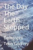 The Day The Earth Stopped: Tomorgen