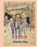 Invasion of the Swamp Creatures: The Trump Administration from One Cartoonist's Pen