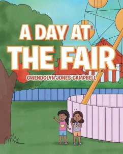 A Day at the Fair - Jones-Campbell, Gwendolyn