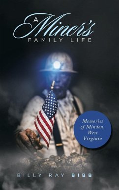 A Miner's Family Life - Bibb, Billy Ray