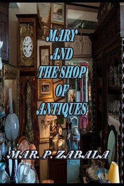 Mary and the shop of antiques - P. Zabala, Mar