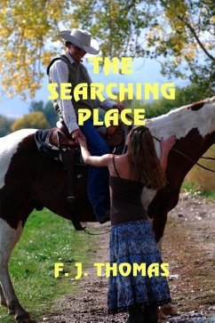 The Searching Place - Thomas, F. J.