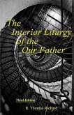 The Interior Liturgy of the Our Father