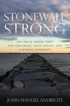 Stonewall Strong - Andriote, John-Manuel