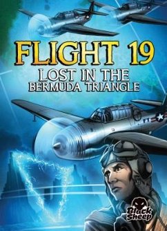 Flight 19: Lost in the Bermuda Triangle - Bowman, Chris