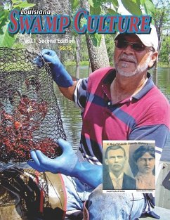 Louisiana Swamp Culture 1: A Brief History of a Mabille Family - Landry, Morgan J.