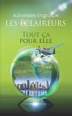 Tout ça pour Elle: Les Eclaireurs - Tome 3