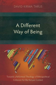 A Different Way of Being - Tarus, David Kirwa